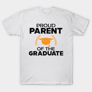 Graduate Parent - Proud Parent of the graduate T-Shirt